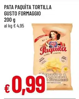 Famila PATA PAQUÌTA TORTILLA GUSTO FORMAGGIO offerta