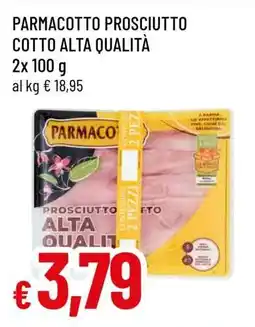 Famila Parmacotto Prosciutto Cotto Alta Qualità offerta