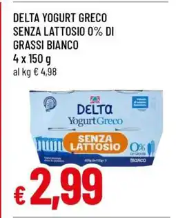 Famila DELTA YOGURT GRECO SENZA LATTOSIO 0% DI GRASSI BIANCO offerta