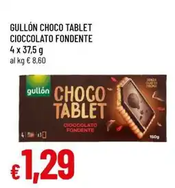 Famila Gullón Choco Tablet Cioccolato Fondente offerta