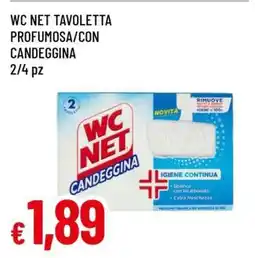 Famila WC NET TAVOLETTA PROFUMOSA/CON CANDEGGINA offerta