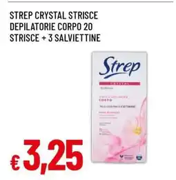 Famila STREP CRYSTAL STRISCE DEPILATORIE CORPO 20 STRISCE + 3 SALVIETTINE offerta