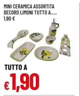 Famila MINI CERAMICA ASSORTITA DECORO LIMONI offerta