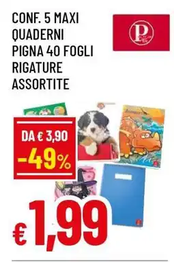 Famila CONF. 5 MAXI QUADERNI PIGNA 40 FOGLI RIGATURE ASSORTITE offerta