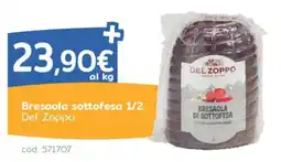 C+C Italmarket Bresaola sottofesa 1/2 Del Zoppo offerta