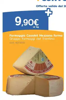 C+C Italmarket Formaggio Casolet Mezzana forma offerta