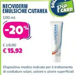 Parafarmacia Più Medical NeoViderm emulsione cutanea offerta