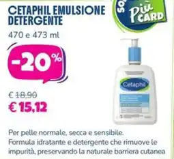 Parafarmacia Più Medical Cetaphil emulsione detergente offerta