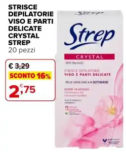 Iperal Strisce depilatorie viso e parti delicate Crystal Strep offerta