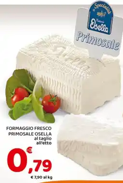 Conad Superstore Formaggio fresco Primosale Osella offerta