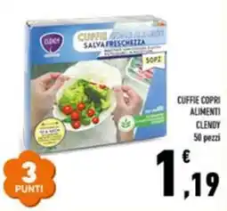Conad Superstore Cuffie copri alimenti Clendy offerta