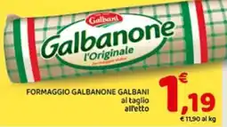 Conad Superstore Formaggio Galbanone Galbani offerta