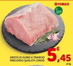 Conad Superstore Arista di suino a trancio Percorso Qualità Conad offerta