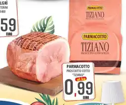 Jolly Market Parmacotto prosciutto cotto "Tiziano" offerta