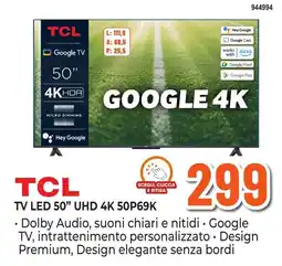 Expert Di Lella TCL TV LED 50" UHD 4K 50P69K offerta