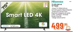 Expert Di Lella Hisense TV LED UHD 4K 75" 75A69 offerta