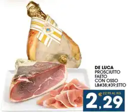 SeBón Supermercati De Luca Prosciutto Faeto con osso offerta