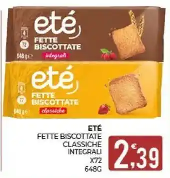 Eté fette biscottate classiche integrali