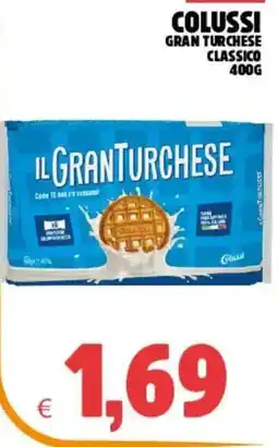 Eté Il Granturchese Colussi offerta
