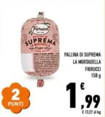 Pallina di suprema la mortadella fiorucci