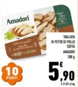Conad City Tagliata di petto di pollo cotta Amadori offerta