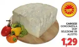Eté Carozzi Gorgonzola DOP offerta