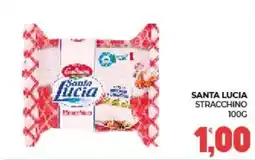 Eté Santa Lucia Stracchino offerta
