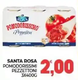 Eté Santa Rosa Pomodorissimi Pezzettini offerta