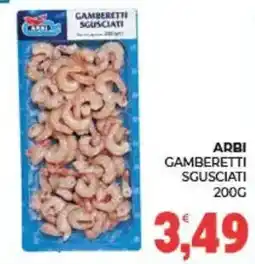 Eté Arbi gamberetti sgusciati offerta