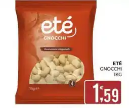 Eté Eté gnocchi offerta
