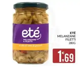 Eté eté melanzane a filetti offerta