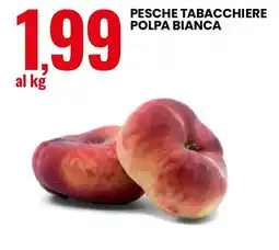 Eurospin Pesche tabacchiere polpa bianca offerta