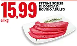 Eurospin Fettine scelte di coscia di bovino adulto offerta