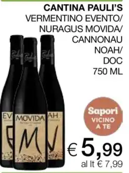 Coop Cantina Pauli's Vermentino Evento/Nuragus Movida/Cannonau Noah/Doc offerta
