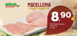 Extra Supermercati Petto di pollo offerta