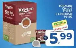 Extra Supermercati Toraldo cialde forte e cremoso offerta