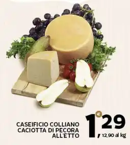 Extra Supermercati Caciotta di pecora Caseificio Colliano offerta