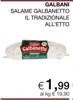 Coop GALBANI SALAME GALBANETTO IL TRADIZIONALE ALL’ETTO offerta