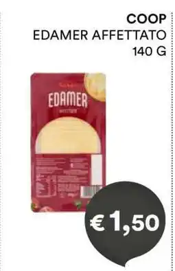 Coop COOP Edamer Affettato offerta