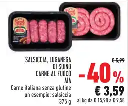 Conad Salsiccia, luganega di suino carne al fuoco AIA offerta