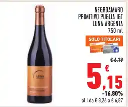 Conad Negroamaro Primitivo Puglia IGT Luna Argenta offerta