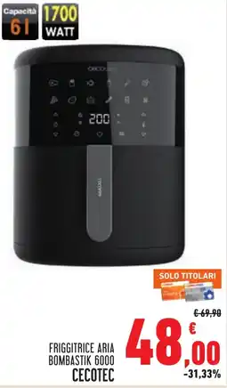 Conad Friggitrice aria bombastik 6000 Cecotec offerta