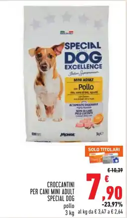 Conad Crocchettini per cani mini adult Special Dog pollo offerta