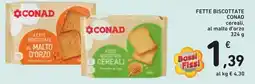 Conad Fette biscottate Conad cereali offerta
