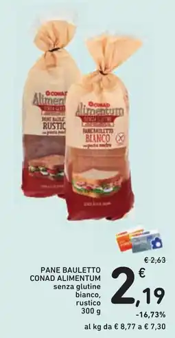 Conad Pane bauletto Conad Alimentum senza glutine bianco, rustico offerta