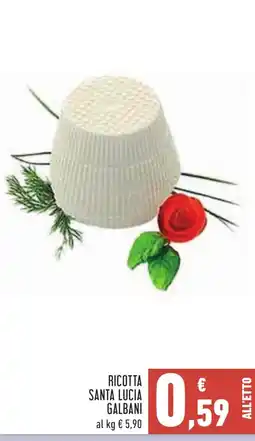 Conad Ricotta Santa Lucia Galbani offerta
