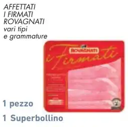 Conad I Firmati Rovagnati offerta