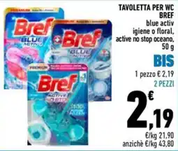 Conad Superstore Tavoletta per wc Bref blue activ offerta