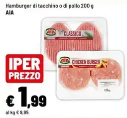 Iper La Grande Hamburger di tacchino o di pollo AIA offerta