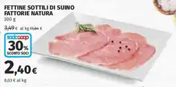 Coop Superstore Fettine sottili di suino Fattorie Natura offerta